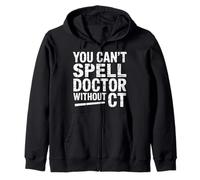 You Can't Spell Doctor Without CT Radiologia ospedaliera - Felpa con Cappuccio