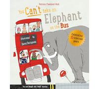 You Can't Take An Elephant On the Bus