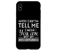 You can't tell me what do, you're not my granddaughter Custodia per iPhone XS Max
