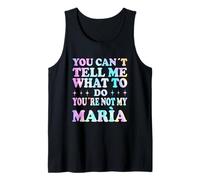 You Can't Tell Me What To Do You're Not My Mará Canotta