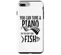 You Can't Tuna Fish Divertente Pesca Musica Musicista Pianoforte Custodia per iPhone 7 Plus/8 Plus