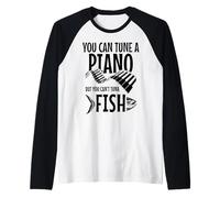 You Can't Tuna Fish Divertente Pesca Musica Musicista Pianoforte Maglia con Maniche Raglan