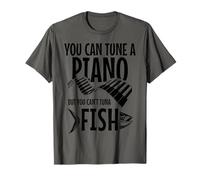 You Can't Tuna Fish Divertente Pesca Musica Musicista Pianoforte Maglietta