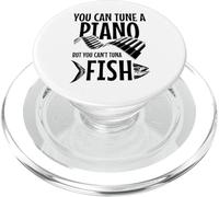 You Can't Tuna Fish Divertente Pesca Musica Musicista Pianoforte PopSockets PopGrip per MagSafe