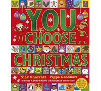 You Choose Christmas: A new story every time - what will YOU choose?