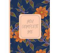 You Complete Me - Writing Journal: 90 GSM, Ruled, Paperback.: A perfect gift for someone you love, friends and family.