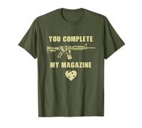 You Complete My Magazine - Funny Sarcastic Gun Humor Maglietta
