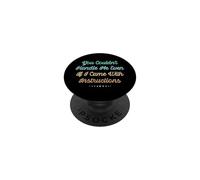 You Couldn't Handle Me Even If I Came With Instructions PopSockets PopGrip Adesivo
