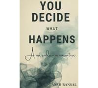 You Decide What Happens: A User-Driven Narrative
