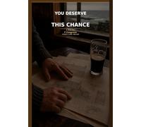 You Deserve This Chance: A Novel