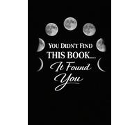 You Didn’t Find This Book… It Found You
