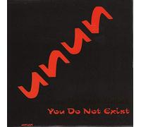 You Do Not Exist