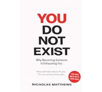 You do not EXIST: Why becoming someone is exhausting you