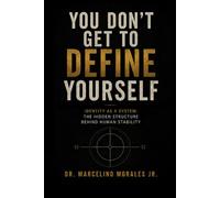 YOU DON’T GET TO DEFINE YOURSELF: Identity as a System: The Hidden Structure Behind Human Stability