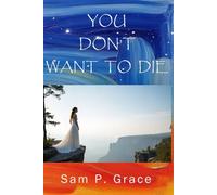 YOU DON’T WANT TO DIE: Life Renews in the Depths of Despair