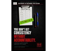 You Don't Get Consistency Without Accountability: Line Notebook