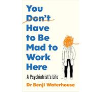 You Don't Have to Be Mad to Work Here: The instant Sunday Times bestseller