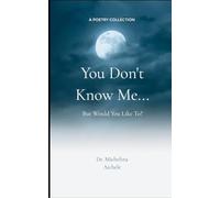 You Don't Know Me...