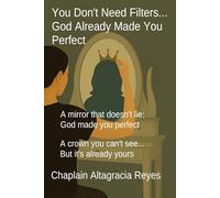 You don't need filters... God already made you perfect