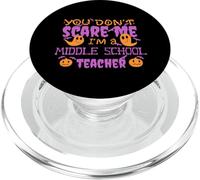 You don't scare a middle school teacher divertente Halloween Meme PopSockets PopGrip per MagSafe