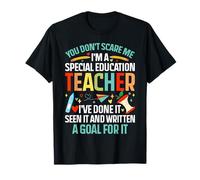 You Dont Spaver Me Divertente Insegnante di educazione Speciale IEP SPED Maglietta