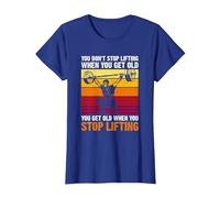 You Don't Stop Lifting When You Get Old - Weightlifting Maglietta, Donna, Blu Reale, XL