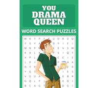 YOU DRAMA QUEEN - WORD SEARCH PUZZLE BOOK: Word Searches with easy to read print about Being Sassy, Spilling Tea, Drama Queen themes and more, 110 Pages, 55 puzzles