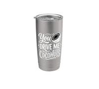 You Drive Me Coconuts Espressioni di sarcasmo - Bicchiere termico in acciaio inox doppia parete