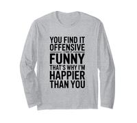You Find It Offensive I Find It Funny Humor Citazione Maglia a Manica