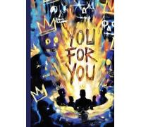 You for You: A Journey to the Formless State of Being