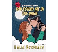 You Found Me in the Dark