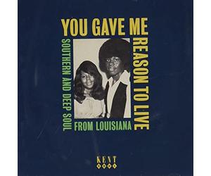 You Gave Me Reason To Live - Southern And Deep Soul From Louisi... (Audio cd)