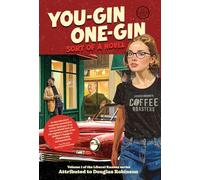 You-Gin One-Gin: Sort of a Novel