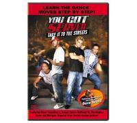 You Got Served: Take It to the Streets /