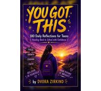 You Got This: 180 Daily Reflections for Teens Heading Back to School with Confidence
