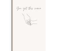 You Got This Mama Notebook: 110 Pages, Lined Notebook
