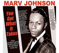 Marv Johnson You Got What It Takes: The Complete Singles & Albums 1958-62 (CD)