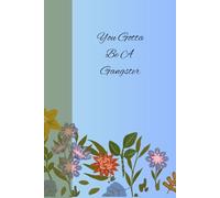 You Gotta Be A Gangster: Journal Planner Notebook Diary for her for him for them for family for friend for work for home for gift