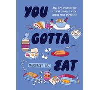 Margaret Eby You Gotta Eat (Copertina rigida)