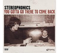 You Gotta Go There to Come Back by Stereophonics (2004-02-23)