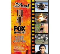 You Gotta See This: Too Hot Fox Sports Net