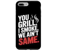 You Grill I Smoke We Ain't the Same Carne Smoking Custodia per iPhone 7 Plus/8 Plus