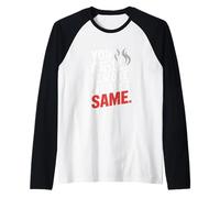You Grill I Smoke We Ain't the Same Carne Smoking Maglia con Maniche Raglan