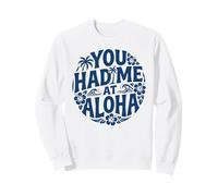 You Had Me At Aloha Hawaiian Beach Grafica Hibiscus Wave Felpa