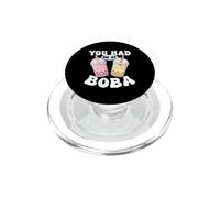 You Had Me At Boba Bubble Tea Divertente Kawaii Boba Tea PopSockets PopGrip per MagSafe