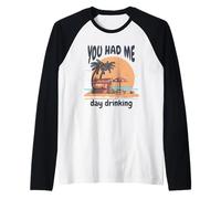 You Had Me At Day Viaggio a bere spiaggia tramonto tiki bar Maglia con Maniche Raglan