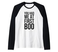 You Had Me At First Boo Divertente Detto di Halloween Maglia con Maniche Raglan