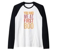 You Had Me At First Boo Divertente Halloween Dicendo Umorismo Maglia con Maniche Raglan