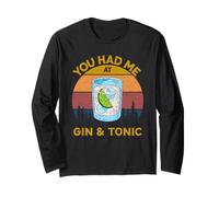 You Had Me At Gin And Tonic | Bicchiere da Gin Regalo Uomo Donna Maglia a Manica