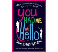 You Had Me at Hello [Lingua inglese]